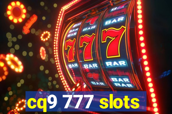 cq9 777 slots